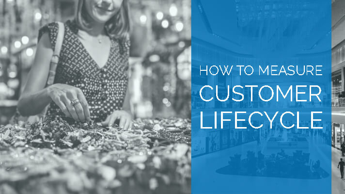 Customer Lifecycle Measurement