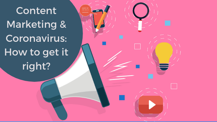 Content Marketing & Coronavirus: How to Get it Right